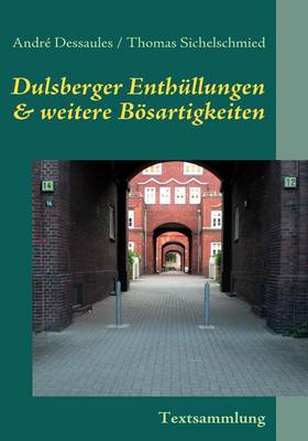 Dulsberger Enthullungen