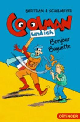 Coolman und ich. Bonjour Baguette