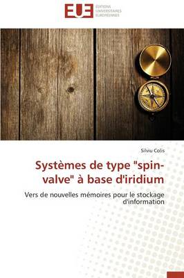 Systemes de Type "spin-Valve" A Base d'Iridium