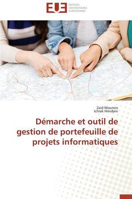 D�marche Et Outil de Gestion de Portefeuille de Projets Informatiques