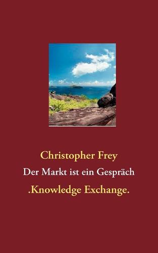 Der Markt ist ein Gesprach