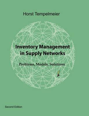 Inventory Management in Supply Networks