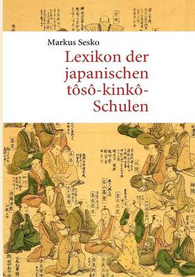 Lexikon der japanischen tôsô-kinkô-Schulen