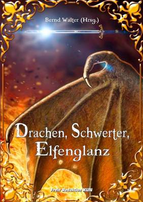 Drachen, Schwerter, Elfenglanz
