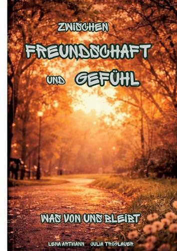 Zwischen Freundschaft und Gefühl