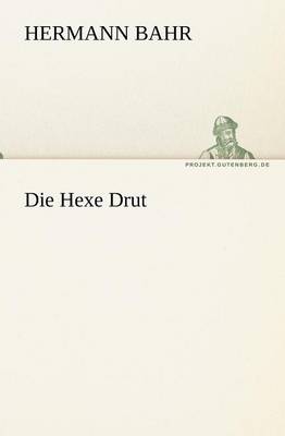 Die Hexe Drut