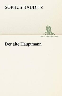 Der Alte Hauptmann