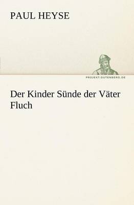 Der Kinder Sunde Der Vater Fluch