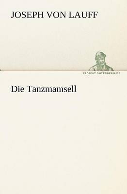 Die Tanzmamsell