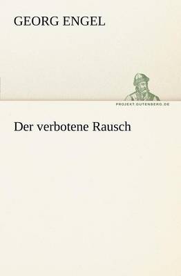 Der Verbotene Rausch