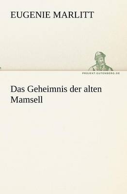 Das Geheimnis Der Alten Mamsell