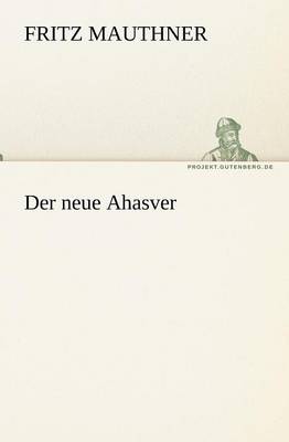 Der Neue Ahasver