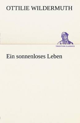 Ein Sonnenloses Leben