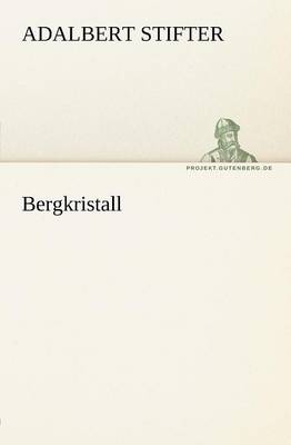 Bergkristall