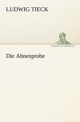 Die Ahnenprobe