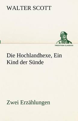 Die Hochlandhexe, Ein Kind Der Sunde