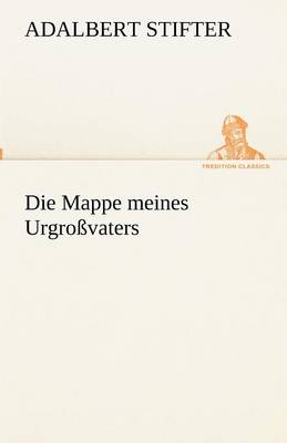 Die Mappe meines Urgroßvaters