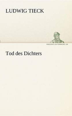 Tod des Dichters