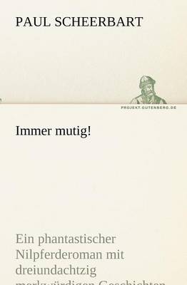 Immer Mutig!