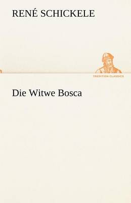 Die Witwe Bosca