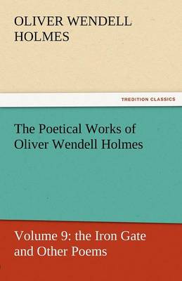 The Poetical Works of Oliver Wendell Holmes