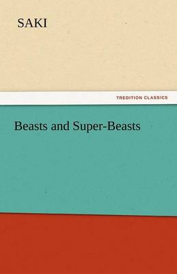 Beasts and Super-Beasts