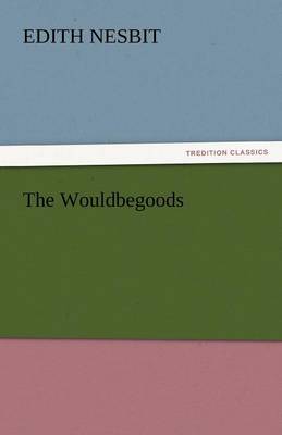 The Wouldbegoods