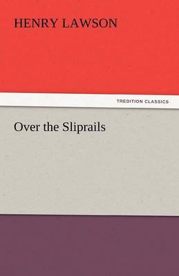 Over the Sliprails