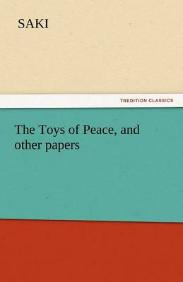 The Toys of Peace, and Other Papers