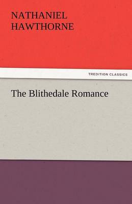 The Blithedale Romance