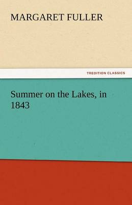 Summer on the Lakes, in 1843