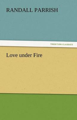 Love Under Fire