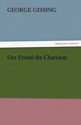 Our Friend the Charlatan