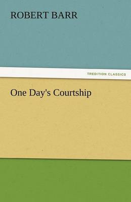 One Day's Courtship
