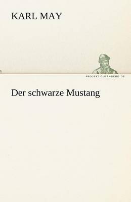 Der Schwarze Mustang