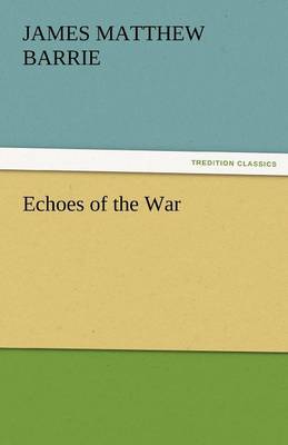 Echoes of the War