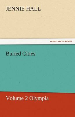 Buried Cities, Volume 2 Olympia