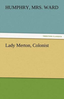 Lady Merton, Colonist