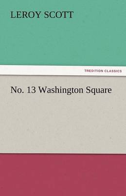 No. 13 Washington Square