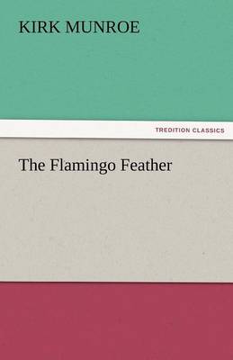 The Flamingo Feather