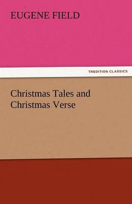 Christmas Tales and Christmas Verse