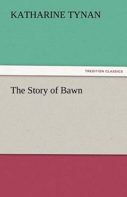 The Story of Bawn
