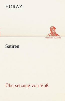 Satiren (Ubersetzung Von Voss)