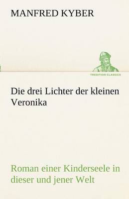 Die Drei Lichter Der Kleinen Veronika