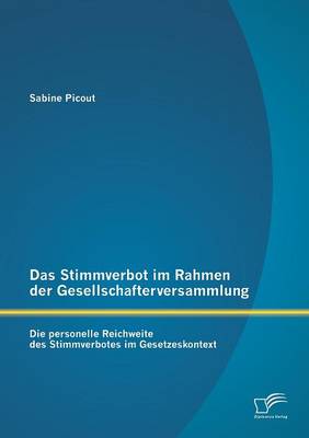 Das Stimmverbot im Rahmen der Gesellschafterversammlung