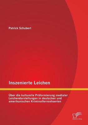 Inszenierte Leichen