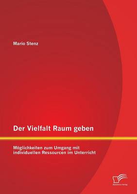 Der Vielfalt Raum geben