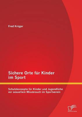 Sichere Orte für Kinder im Sport