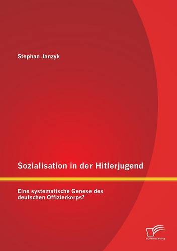 Sozialisation in der Hitlerjugend