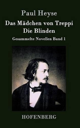 Das Mädchen von Treppi / Die Blinden